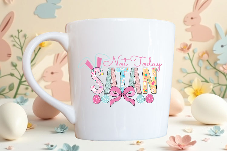 Not Today Satan - Coquette Easter Sublimation Print Mug Mockup Image.jpg