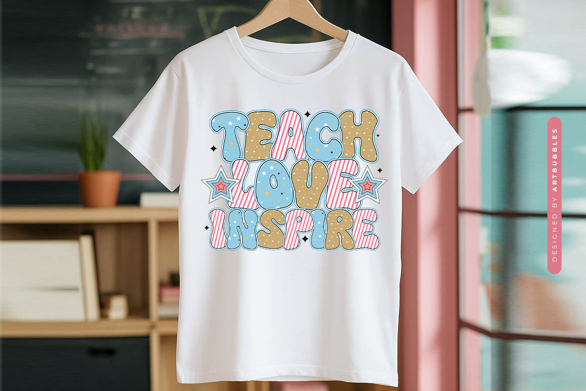 Teach Love Inspire - PNG Retro Teacher Sublimation Shirt Mockup Image.jpg