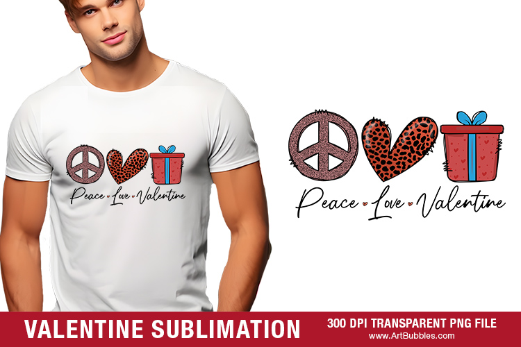Peace Love Valentine Sublimation, Valentine's Day Shirt