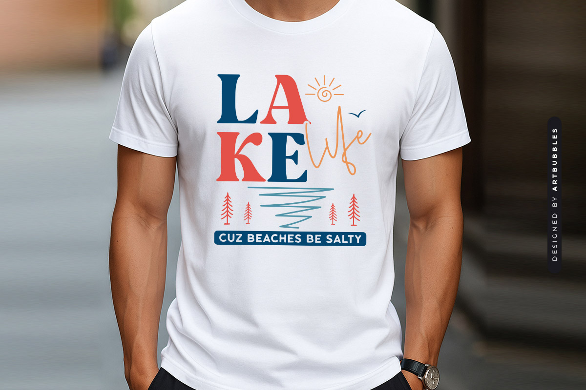 Lake Life Cuz Beaches Be Salty SVG T-shirt Mockup Image.jpg