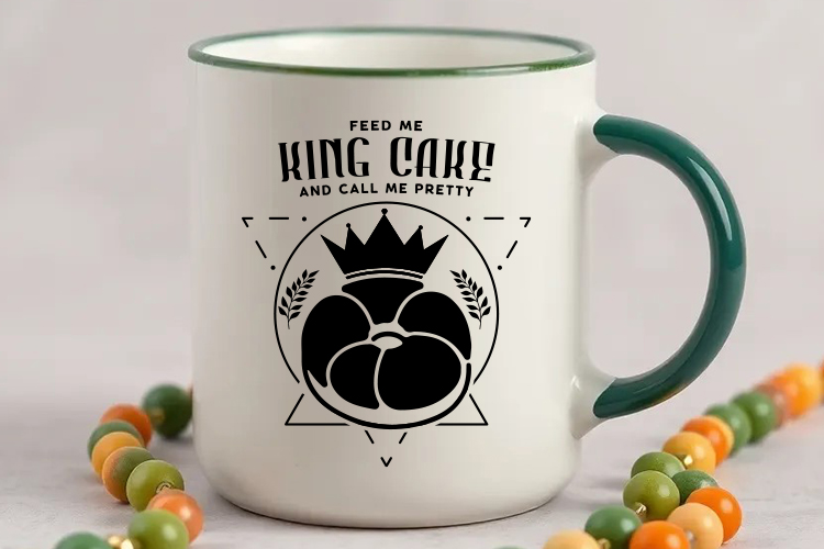 Feed Me King Cake & Call Me Pretty - Mardi Gras SVG Mug Mockup Image.jpg