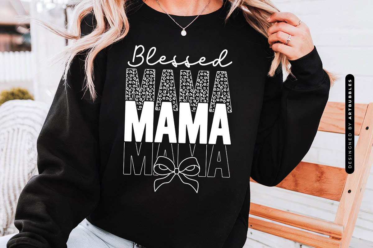 Blessed Mama - Cute Mother's Day SVG Sweatshirt Mockup Image.jpg