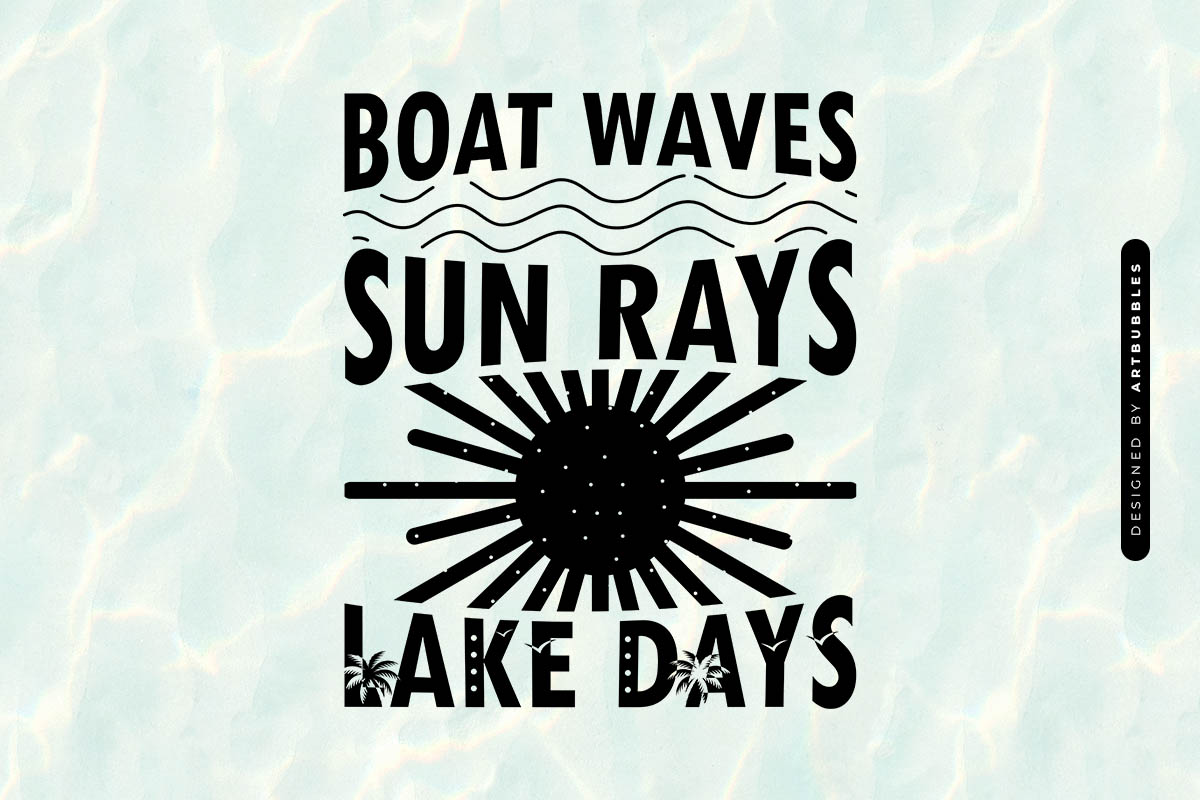 Boat Waves Sun Rays Lake Days - Summer SVG Image.jpg