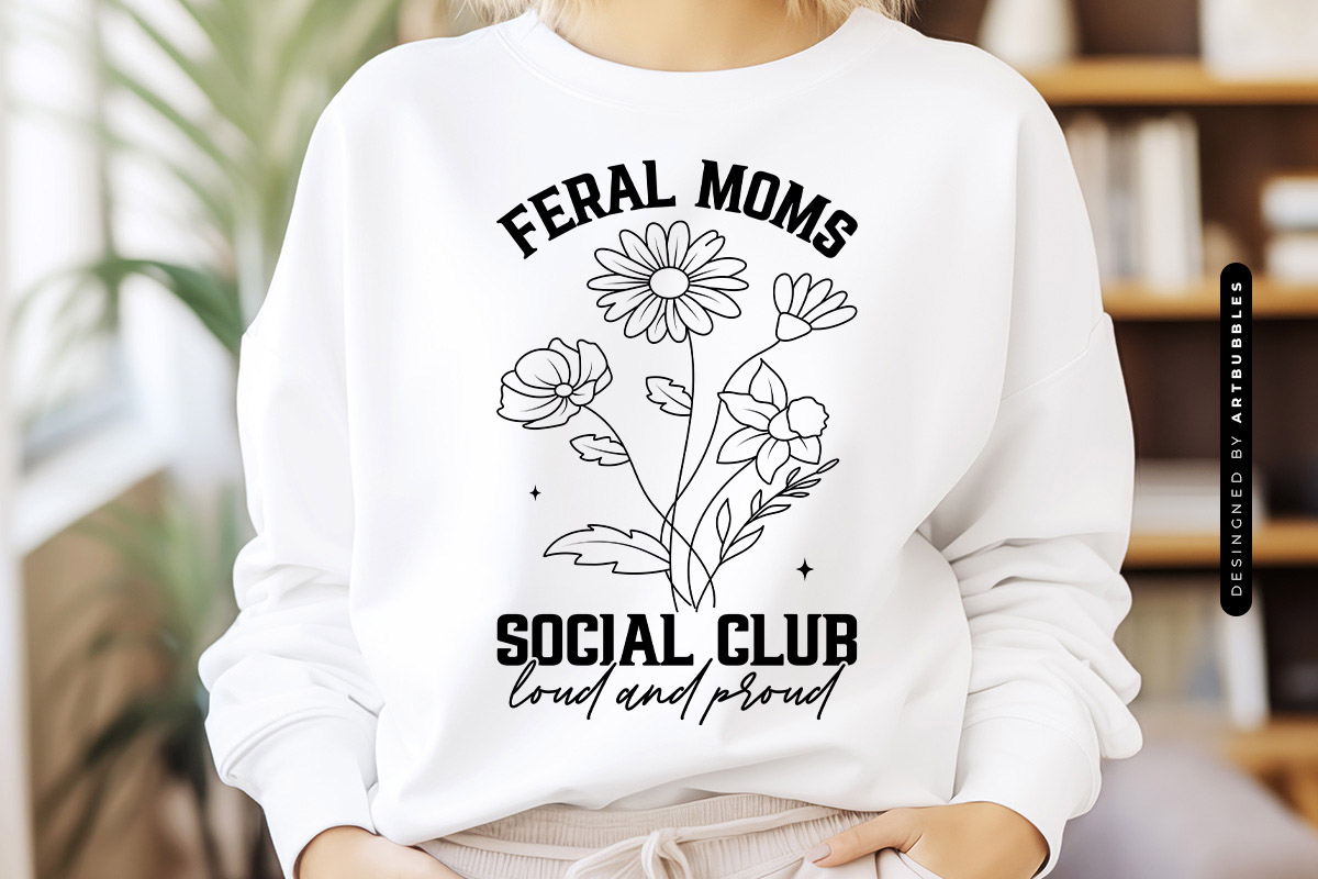 Feral Moms Social Club - Mother's Day SVG Tshirt Mockup Image.jpg