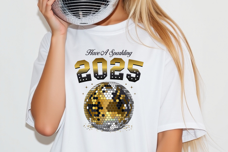 Have a Sparkling 2025 - New Year Sublimation PNG Shirt Mockup Image.jpg