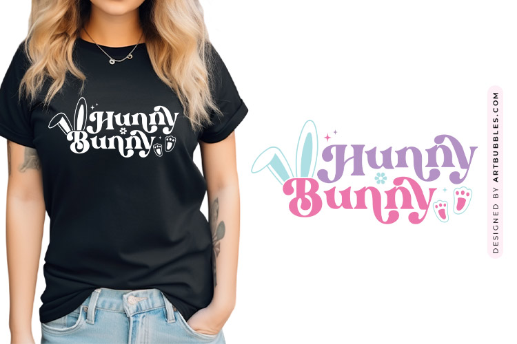 Hunny Bunny - Easter SVG File for Cricut