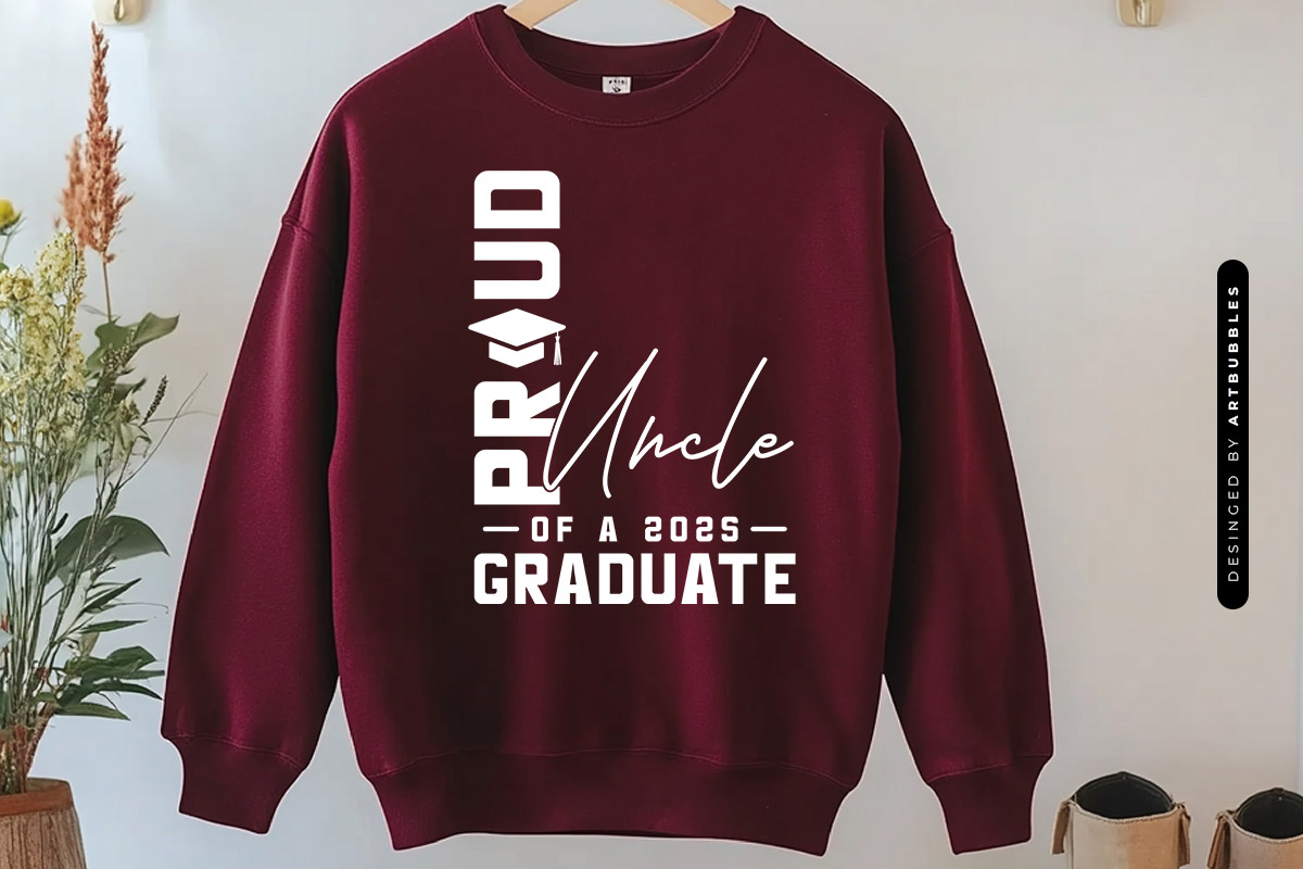 Proud Uncle of a 2025 Graduate Vector SVG Sweatshirt Mockup Image.jpg