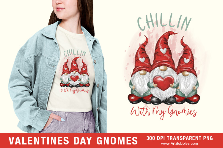 Chillin with My Gnomes Sublimation, Gnome Valentines Day