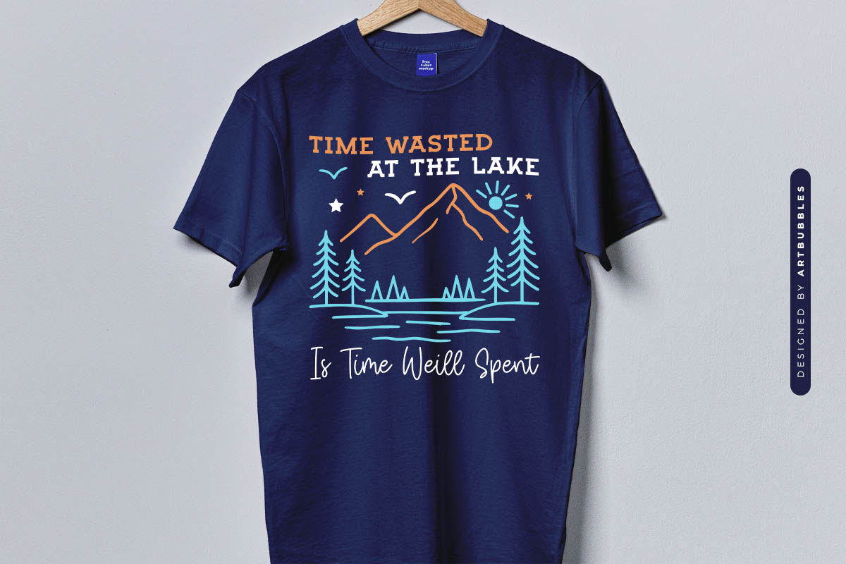 Time Wasted at the Lake is Time Well Spent SVG Blue Shirt Mockup Image.jpg