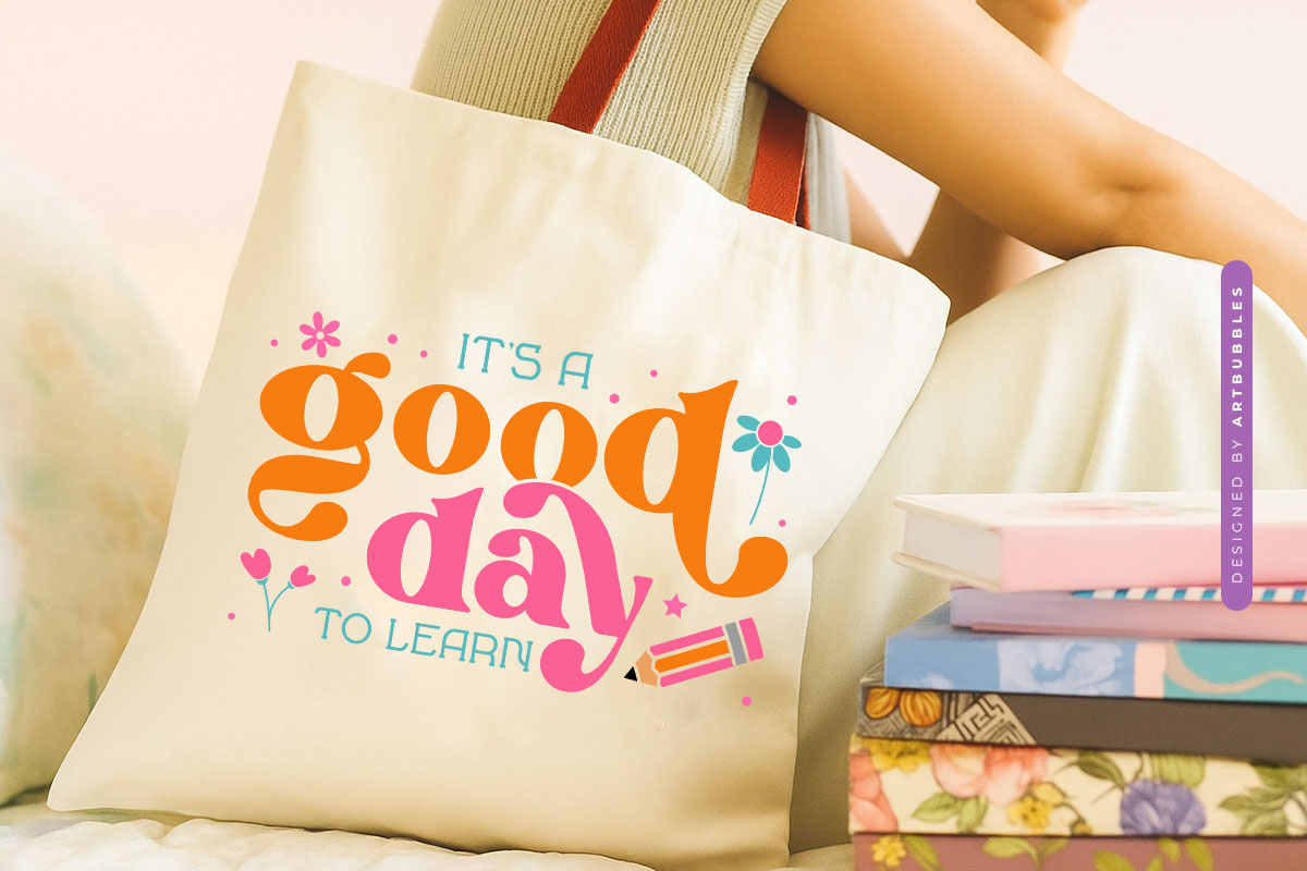 It's A Good Day to Learn - Cute Floral Teacher SVG Tote Bag Mockup Image.jpg