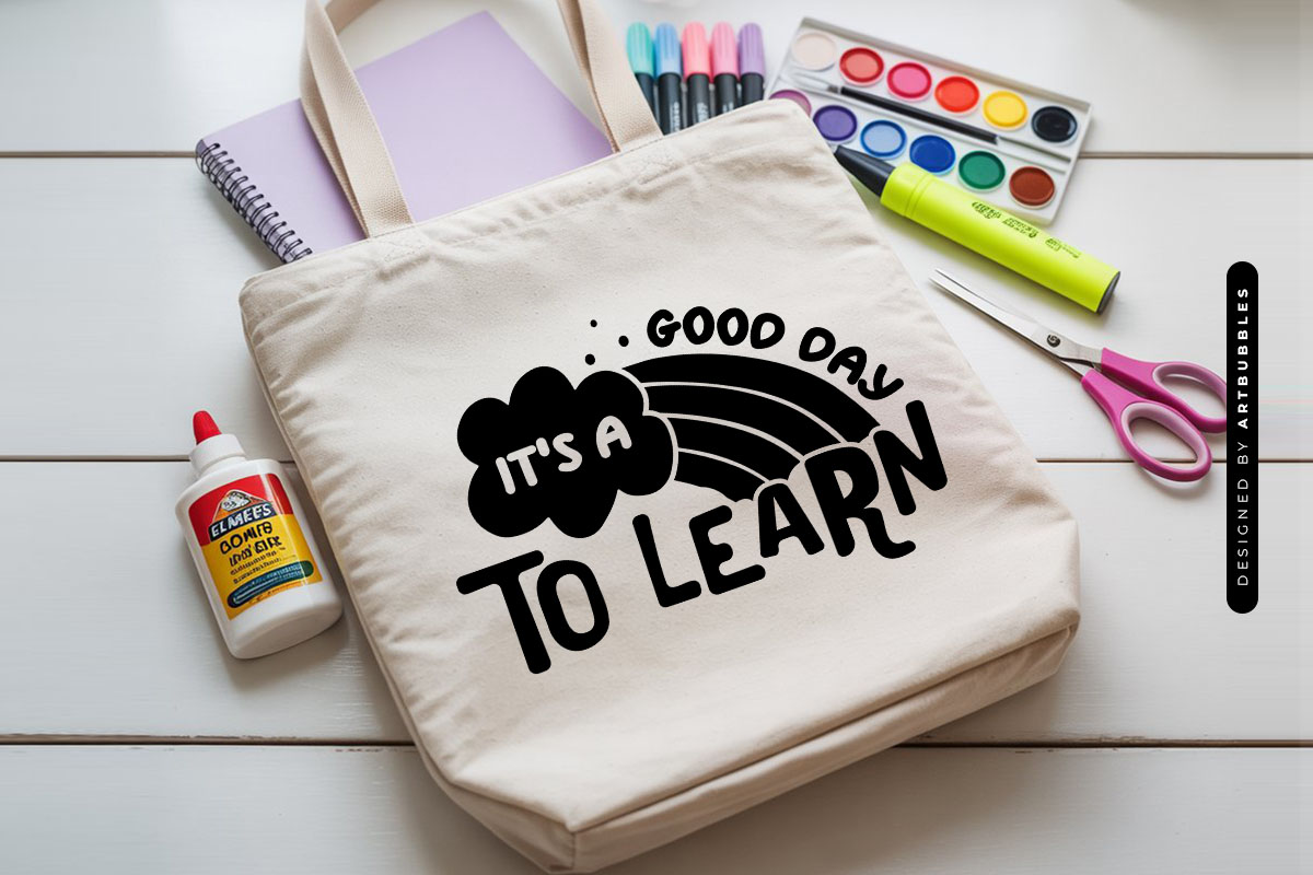 It's a Good Day to Learn - Back to School Cut File SVG Tote Mockup Image.jpg