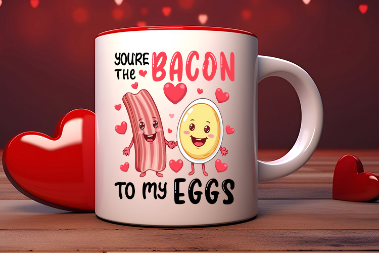 You're the Bacon to My Eggs - Valentines Food Sublimation Mug Mockup Image.jpg