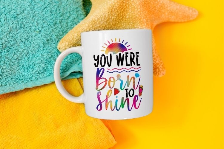 You Were Born to Shine - Summer PNG Design Mug Mockup Image.jpg