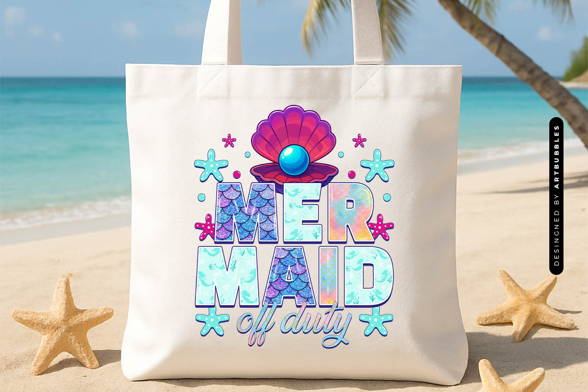 Mermaid Off Duty - Summer Saying Sublimation Tote Bag Mockup Image.jpg