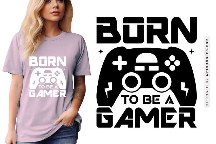 Born to be a Gamer - Gaming SVG Vector Tshirt Mockup Image.jpg