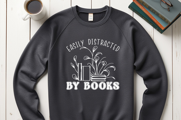 Easily Distracted by Books - Reading SVG File Sweatshirt Mockup Image.jpg