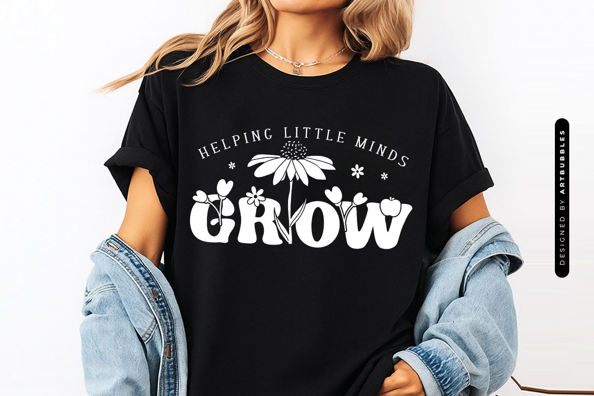 Helping Little Minds Grow - Teacher Flower SVG Shirt Mockup Image.jpg