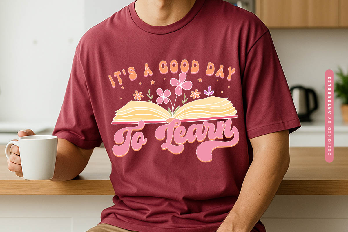 It's a Good Day to Learn - Retro Teacher Sublimation Tshirt Mockup Image.jpg