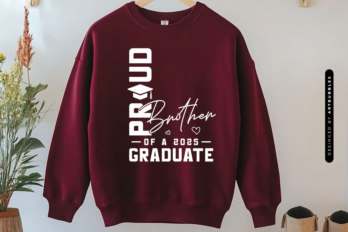 Proud Brother Of A 2025 Graduate SVG File Sweatshirt Mockup Image.jpg
