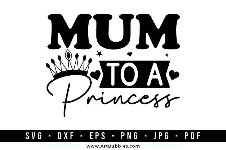 Mum To A Princess.jpg