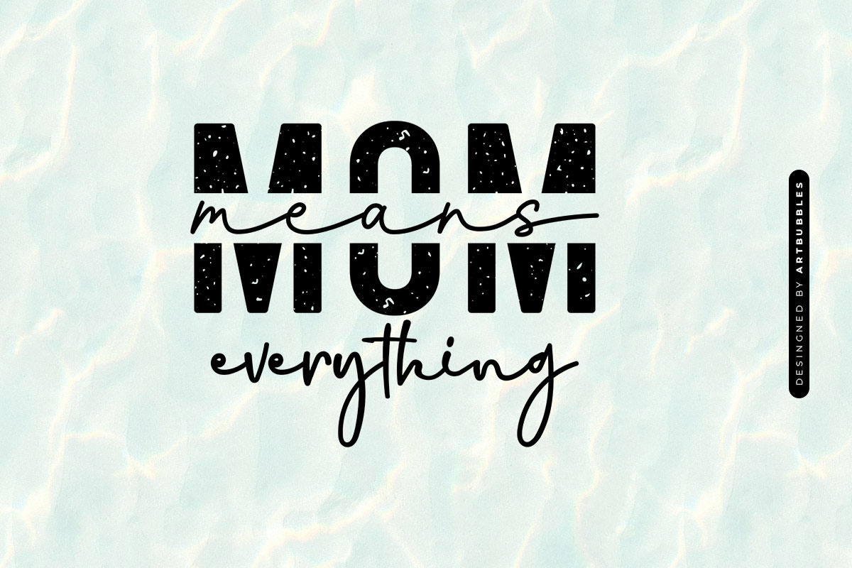Mom Means Everything - Mother's Day SVG Image.jpg