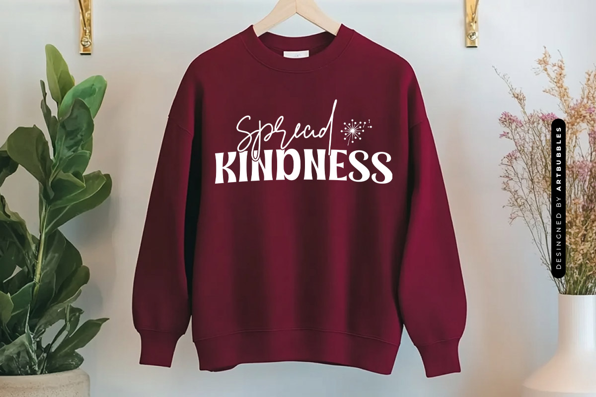 Spread Kindness - Dandelion SVG Cut File Sweatshirt Mockup Image 2.jpg