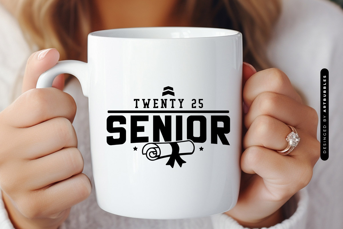 Twenty 25 Senior - Graduation SVG, DXF, EPS, PNG Mug Mockup Image.jpg