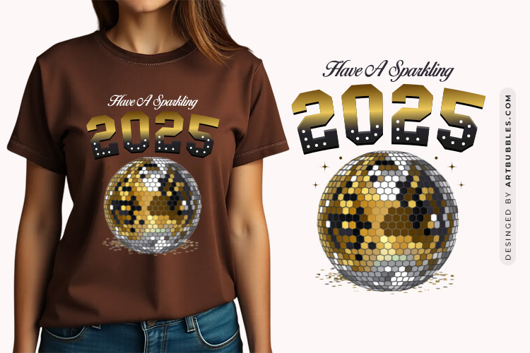 Have a Sparkling 2025 - New Year Sublimation PNG