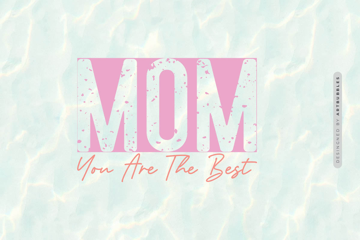 Mom You Are The Best - Mothers Day Sublimation Image.jpg