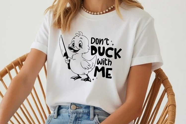 Don't Duck with Me - Sarcastic Animal SVG Shirt Mockup Image.jpg