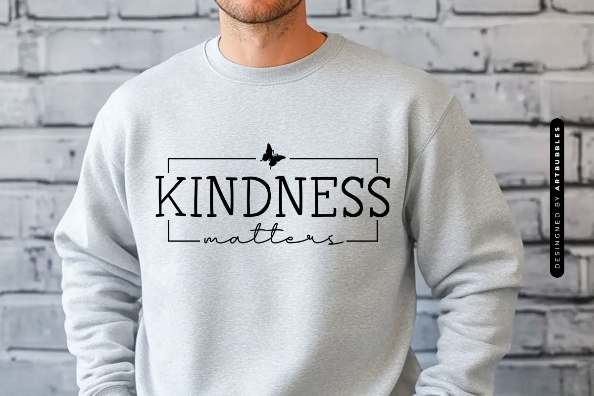Kindness Matters - Dandelion Butterfly SVG Sweatshirt Mockup Image.jpg