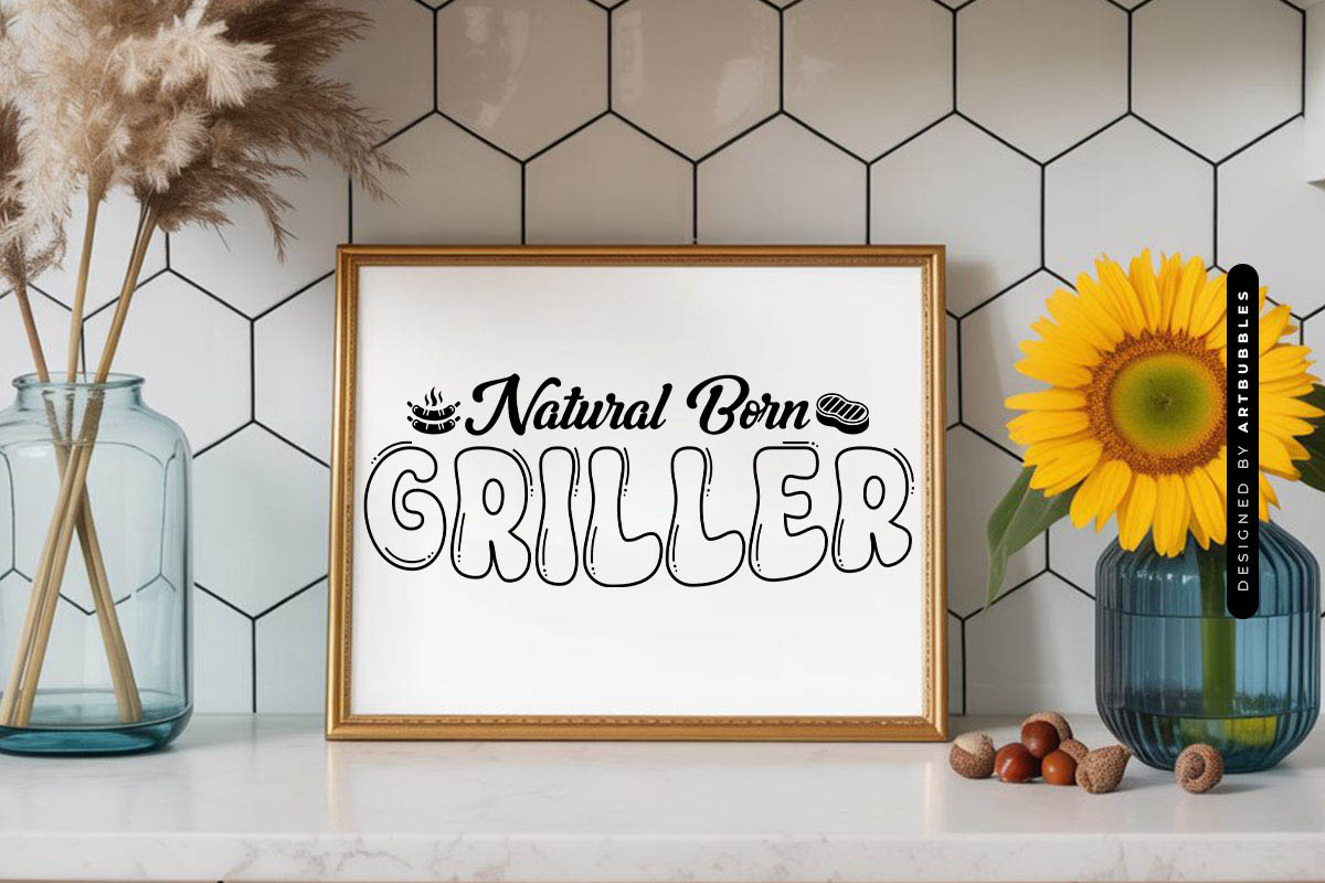 Natural Born Griller - Bbq SVG Cut File Sign Mockup Image.jpg