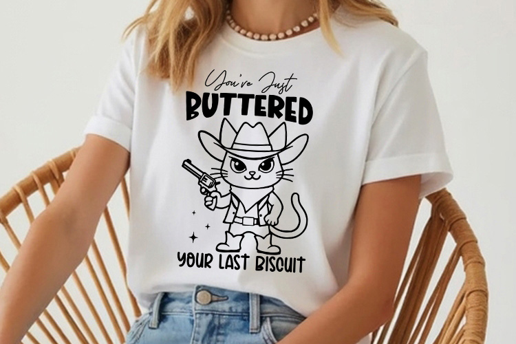 You're Just Buttered Your Last Biscuit - Funny Cat SVG Tshirt Mockup Image.jpg