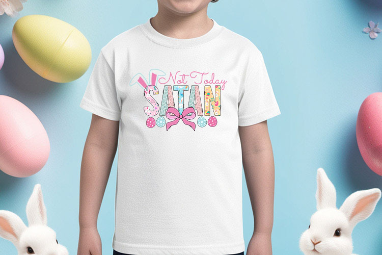 Not Today Satan - Coquette Easter Sublimation Print Shirt Mockup Image.jpg