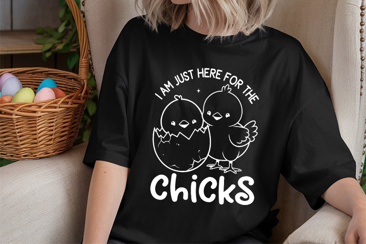 I'm Just Here for the Chicks - Easter SVG Tshirt Mockup Image.jpg