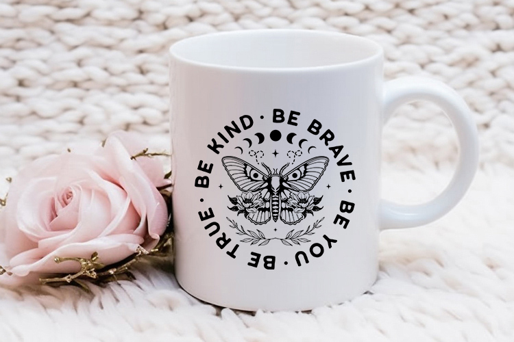 Be Kind Be Brave Be You Be True - Butterfly SVG Mug Mockup Image.jpg