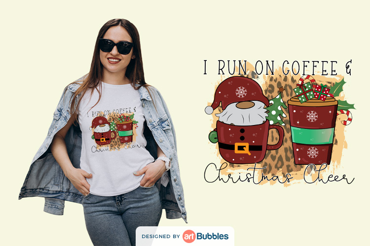 I Run on Coffee & Christmas Cheer, Cute Gnome Sublimation