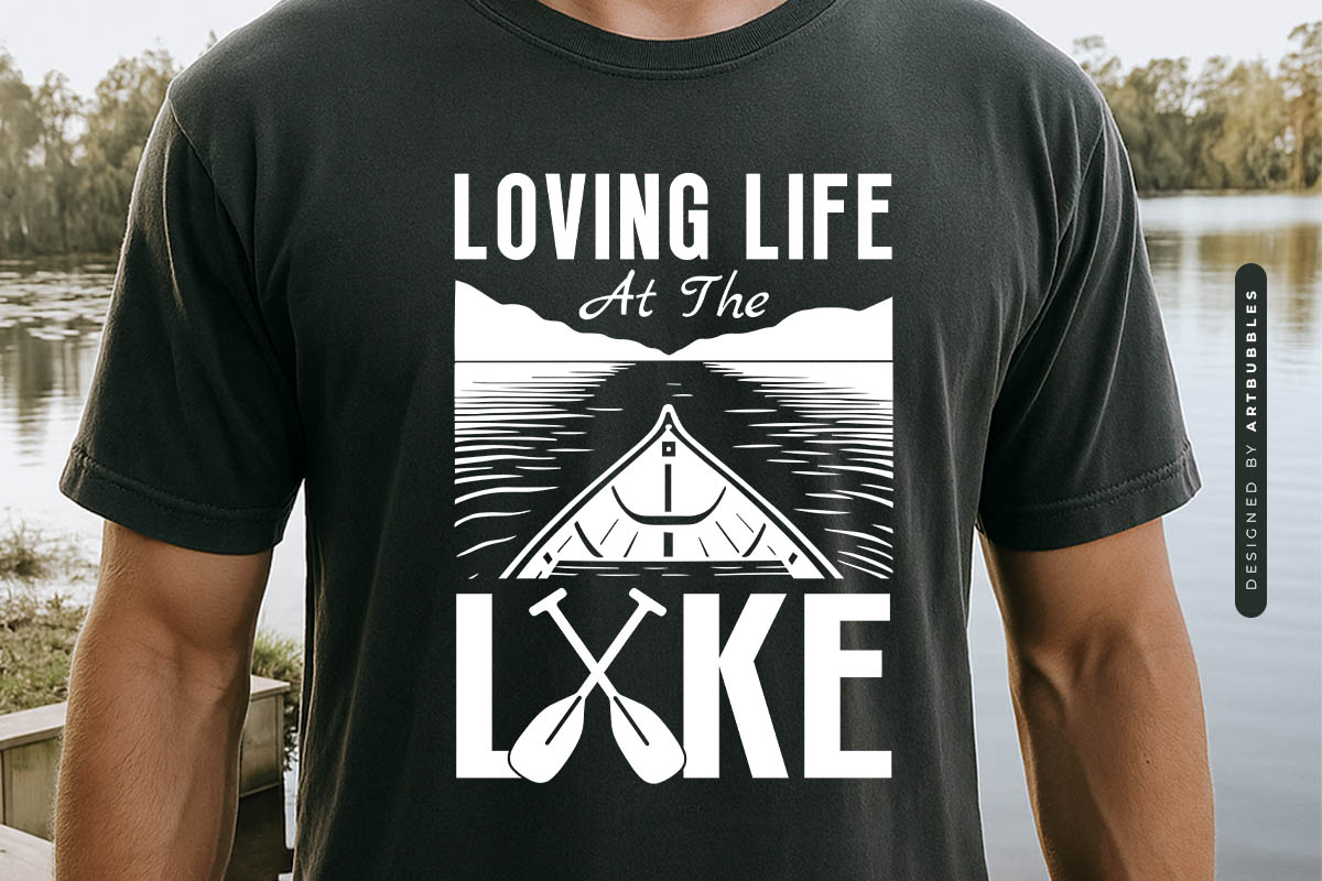 Loving Life at the Lake SVG File Tshirt Mockup Image.jpg