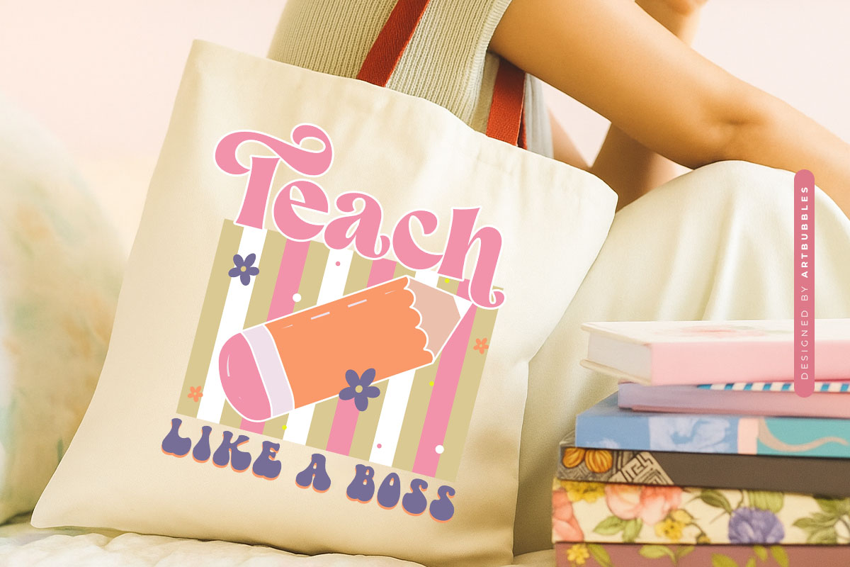 Teach Like a Boss - Retro Funny Teacher Sublimation Tote bag Mockup Image.jpg