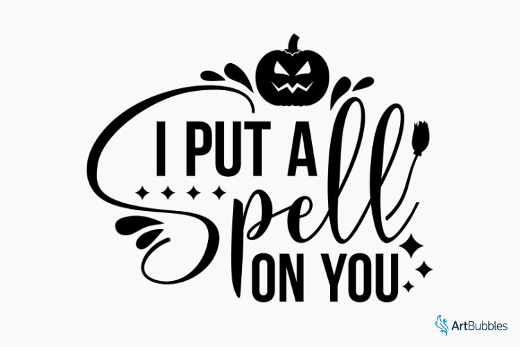 I Put A Spell On You - Cute Halloween SVG