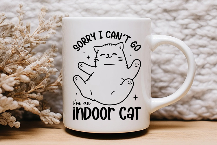 Sorry I Can't Go I'm an Indoor Cat - Funny Animal SVG Mug Mockup Image.jpg
