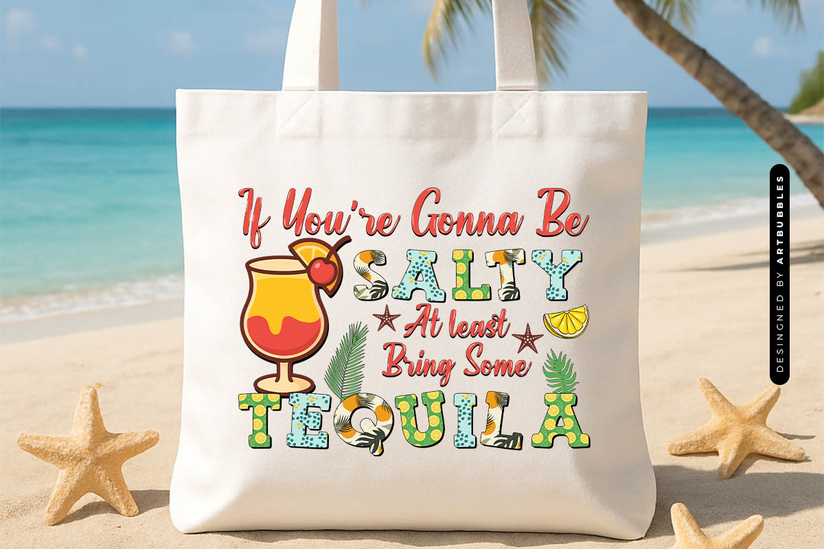 If You're Gonna Be Salty - Sublimation Sublimation Tote Bag Mockup Image.jpg