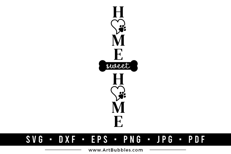 Dog Porch Sign SVG - Home Sweet Home SVG