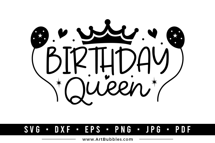 Birthday Queen SVG, Birthday SVG