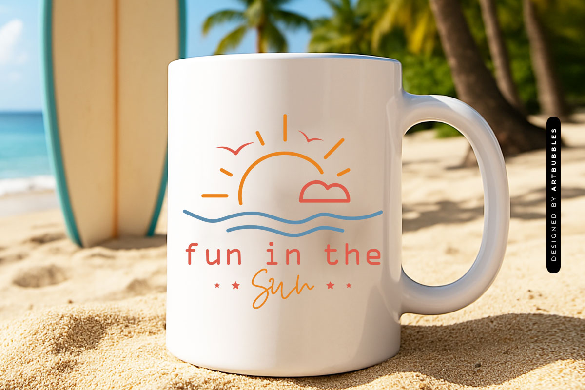 Fun in the Sun - Summer Saying SVG Mug Mockup Image.jpg