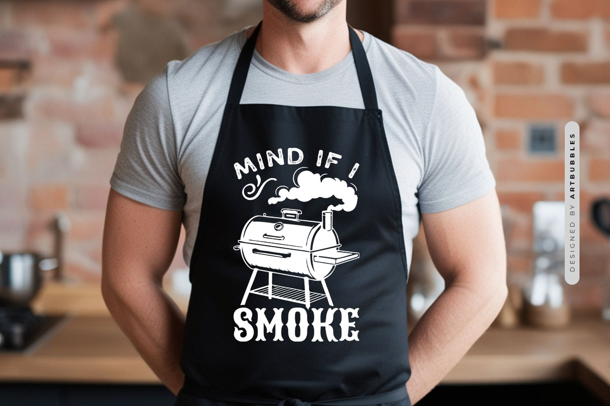 Mind If I Smoke - Grilling Funny SVG File Apron Mockup Image.jpg