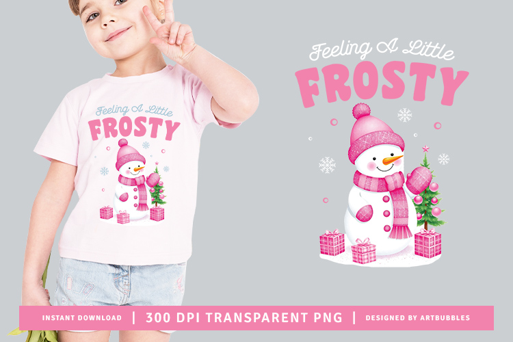 Feeling a Little Frosty - Pink Christmas PNG Sublimation