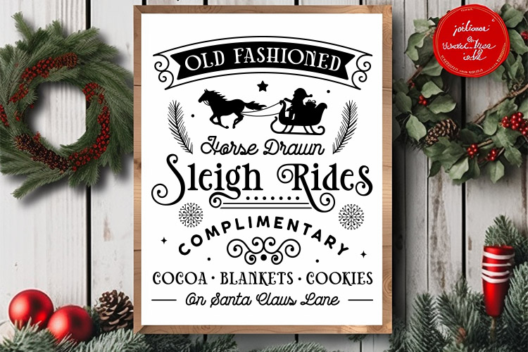 Horse Drawn Sleigh Rides - Christmas Farmhouse Sign SVG Image 3.jpg