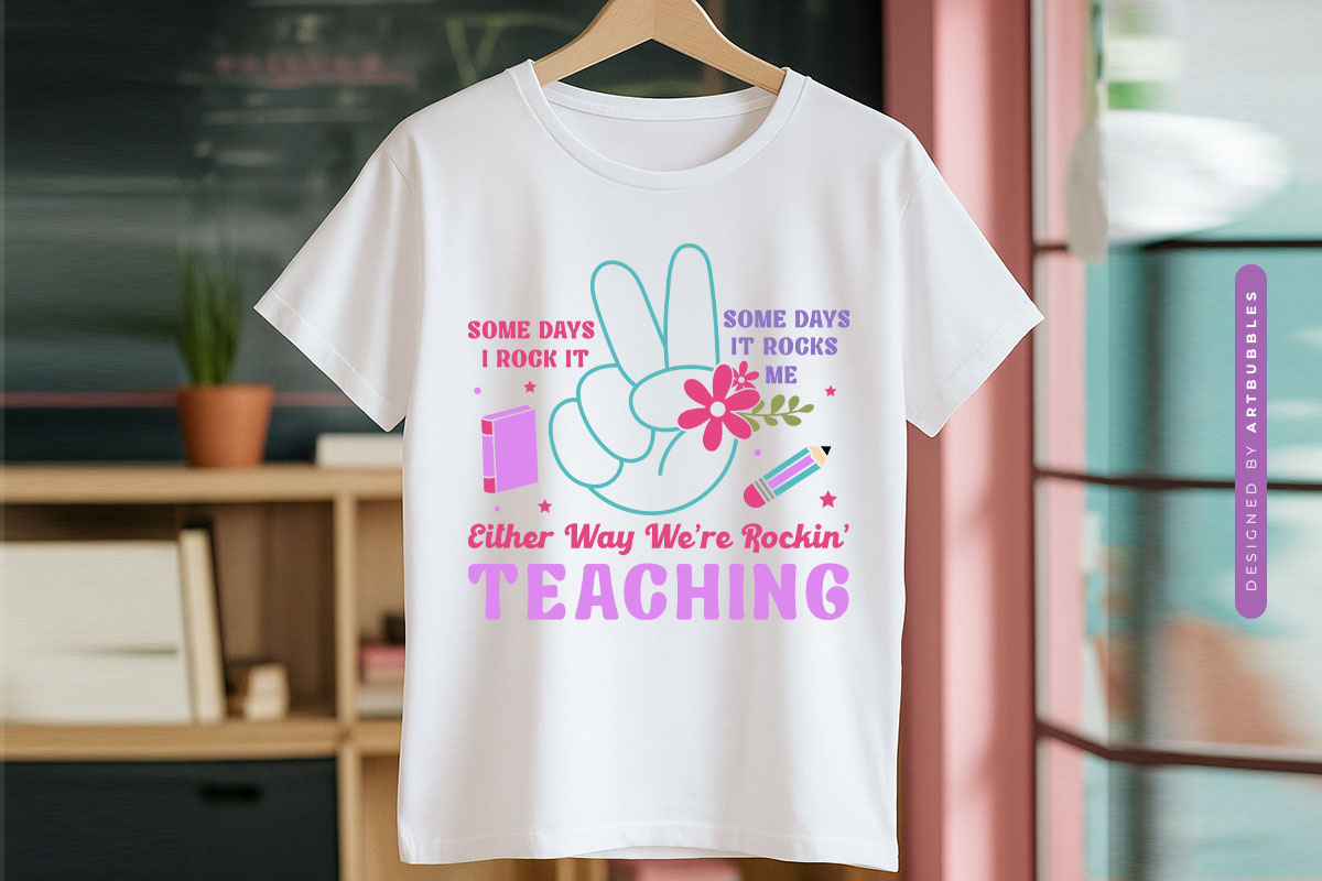 Some Days I Rock It - Floral Funny Teacher SVG Tshirt Mockup Image.jpg