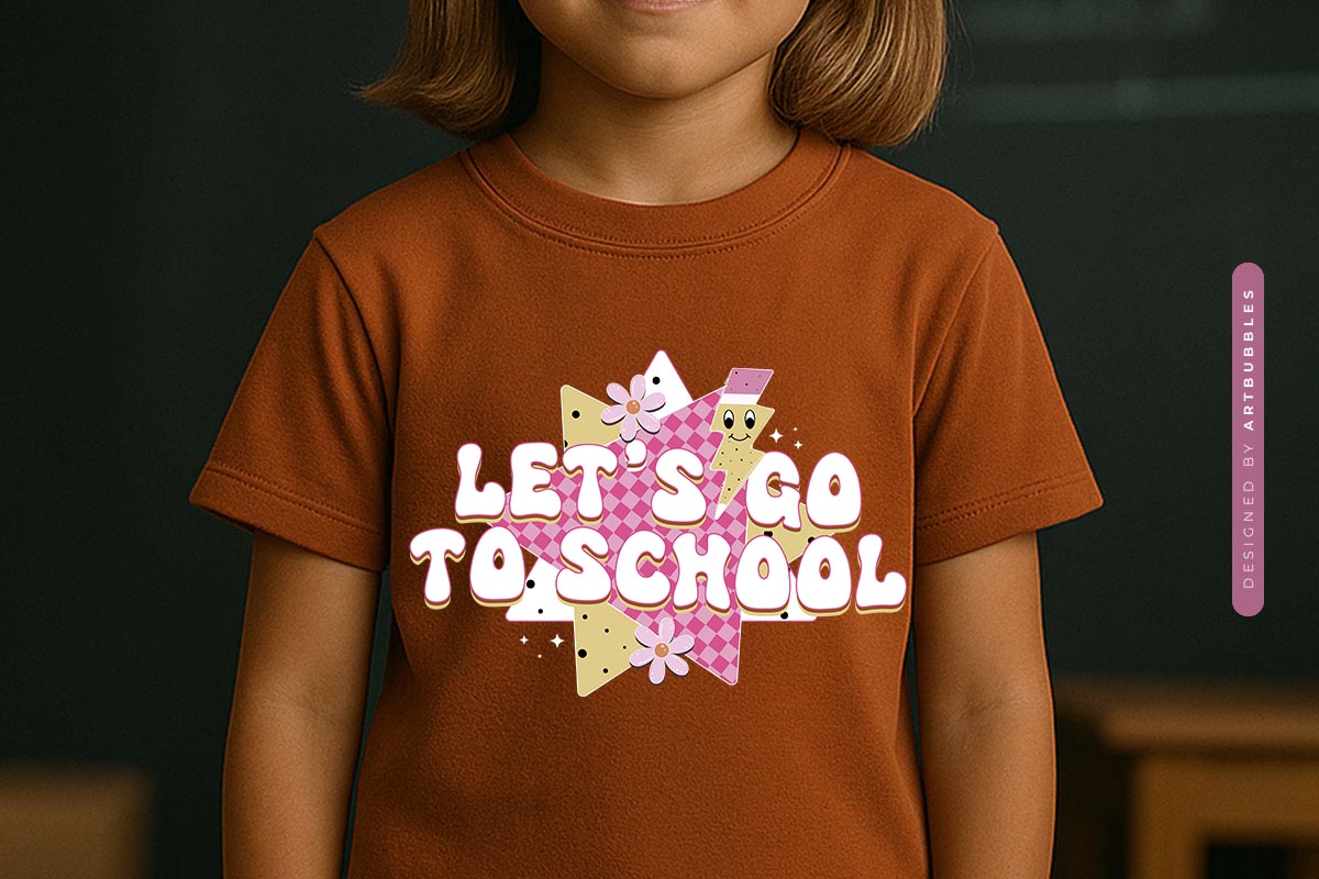 Let's Go To School - Retro Back to School Sublimation T-shirt Mockup Image.jpg